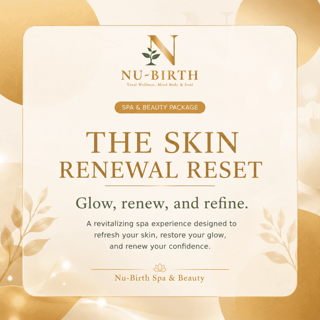 The Skin Renewal Reset at Nu-Birth Spa and Beauty in Clinton, NC